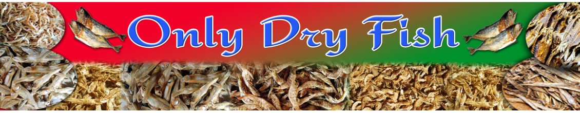Only dry fish